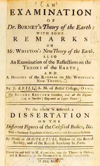 John Keill - title page for An Examination of Dr. Burnet’s Theory of the Earth: with some Remarks on Mr. Whiston’s New Theory of the Earth (London, 1734)