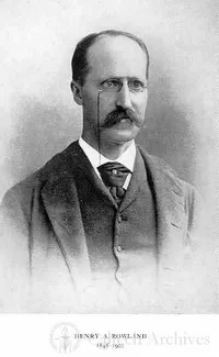Henry Augustus Rowland, 1848-1901